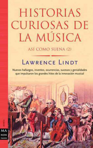Carte Historias curiosas de la música Lawrence Lindt