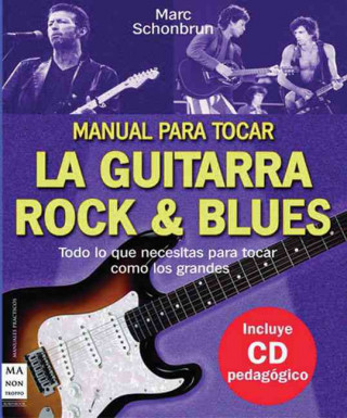 Carte Manual para tocar la guitarra rock & blues Marc Schonbrun