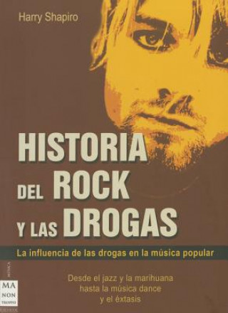 Kniha Historia del Rock y Las Drogas Harry Shapiro
