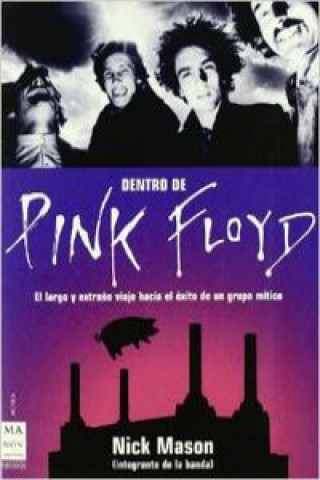 Kniha Dentro de Pink Floyd Nick Mason