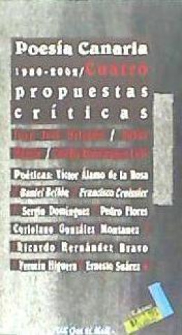 Kniha Poesía canaria 1980-2002 : cuatro propuestas críticas 