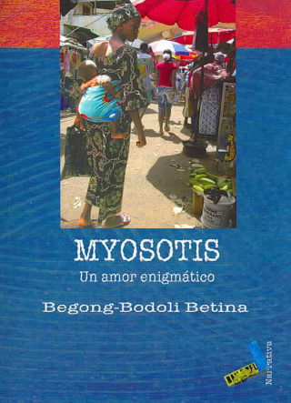 Buch Myosotis Betina Bégong-Bodoli