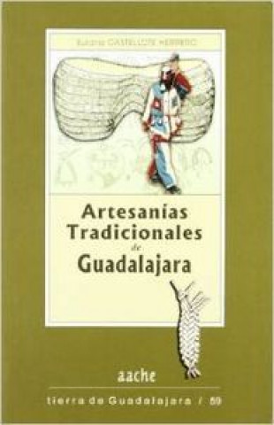 Książka Artesanías de Guadalajara Eulalia Castellote Herrero