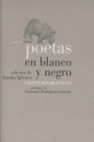 Carte Poetas en blanco y negro : contemporáneos 