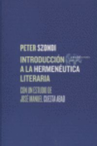 Książka Introducción a la hermenéutica literaria Peter Szondi
