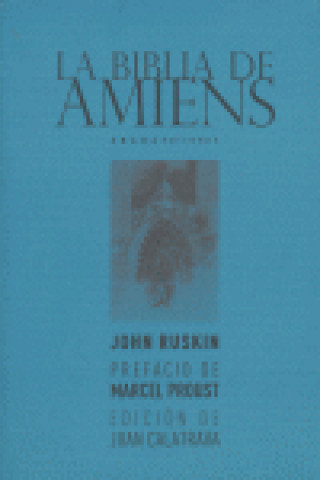 Knjiga La Biblia de Amiens John Ruskin