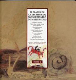 Libro El placer de la escritura o Nuevo retablo de Maese Pedro 