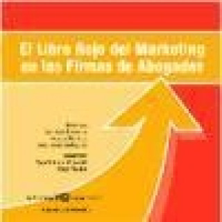 Kniha El libro rojo del marketing en las firmas de abogados Carmen González Aragoneses