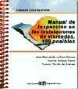 Carte Manual de inspección en las instalaciones eléctricas de viviendas : 100 posibles fallos José Manuel de la Cruz Gómez