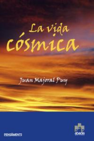 Knjiga La vida cósmica Juan Majoral Puy