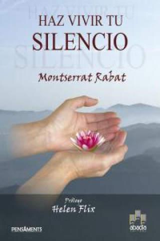 Kniha Haz vivir tu silencio Montserrat Rabat i Monrós