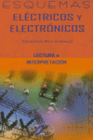 Könyv Esquemas eléctricos y electrónicos Francisco Ruiz Vassallo