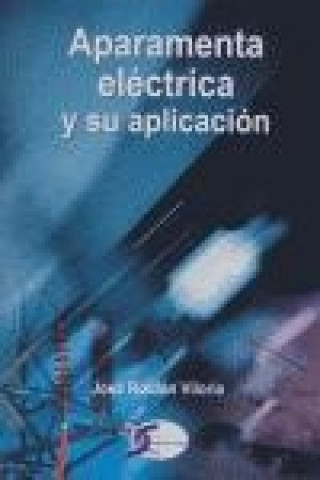 Könyv Aparamenta eléctrica José Roldán