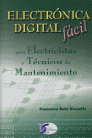 Könyv Electrónica digital fácil para electricistas Francisco Ruiz Vassallo