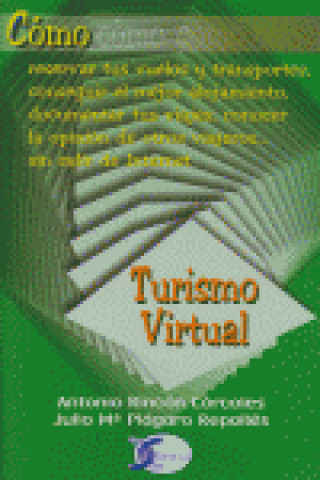 Kniha Cómo-- turismo virtual Julio Plágaro Repollés