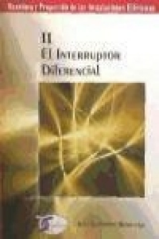 Kniha El interruptor diferencial Jesús Trashorras Montecelos