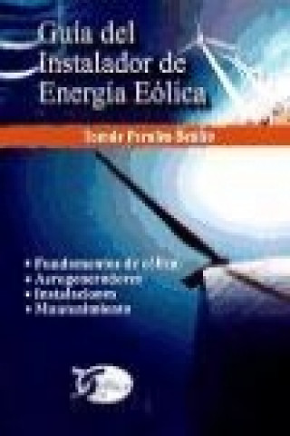 Könyv Guía del instalador de energía eólica Tomás Perales Benito