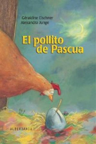 Könyv El pollito de Pascua Geraldine Elschner