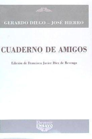 Knjiga Cuaderno de amigos Francisco Javier Díez de Revenga Torres