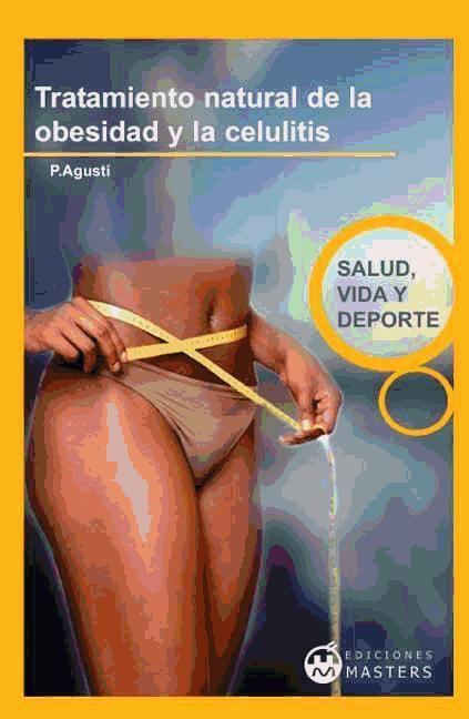 Kniha Tratamiento natural de la obesidad y celulitis Adolfo Pérez Agustí