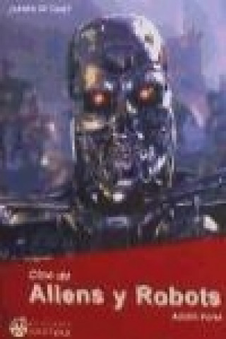 Carte Cine de aliens y robots Adolfo Pérez Agustí