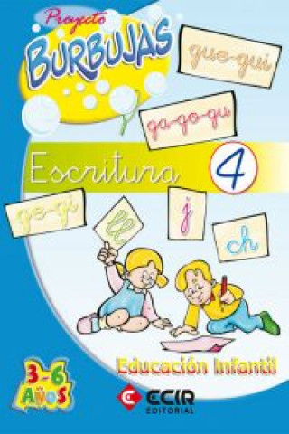 Livre Proyecto Burbujas, escritura 4, Educación Infantil 