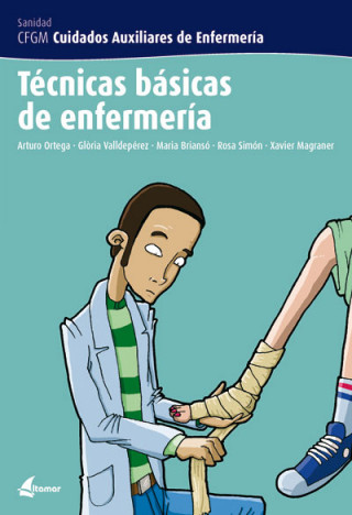 Kniha Técnicas básicas de enfermería Arturo Ortega Pérez