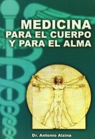 Könyv MEDICINA PARA EL CUERPO Y PARA EL ALMA 