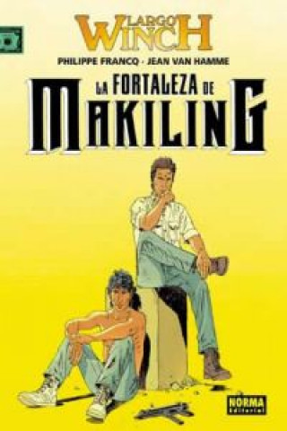 Kniha Largo Winch 7, La fortaleza de Makiling Philippe Francq