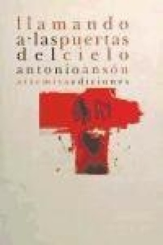 Kniha Llamando a las puertas del cielo Antonio Ansón