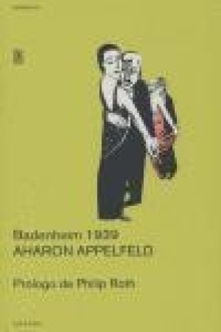 Knjiga Badenheim, 1939 Aharon Appelfeld