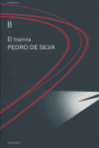 Kniha El tranvía Pedro de Silva
