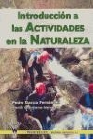 Kniha Introducción a las actividades en la naturaleza Pedro García Fernández