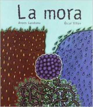 Könyv La mora Anxos Garabana Barro
