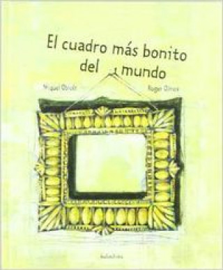 Libro El cuadro más bonito del mundo Miquel Obiols