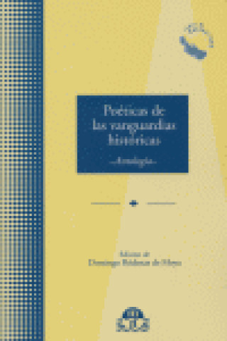 Knjiga Poéticas de las vanguardias históricas Domingo Ródenas de Moya