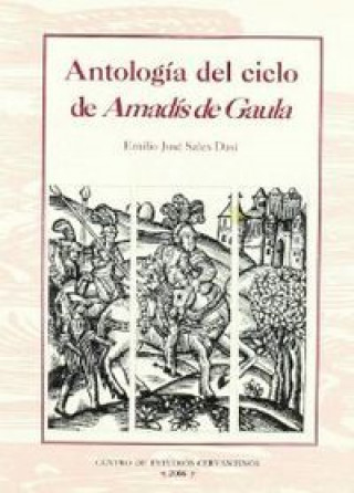 Kniha Antología del ciclo de Amadís de Gaula Emilio José Sales Dasí