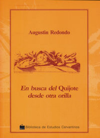 Carte En busca del "Quijote" desde otra orilla Agustín Redondo