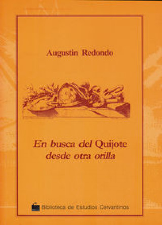 Knjiga En busca del "Quijote" desde otra orilla Agustín Redondo