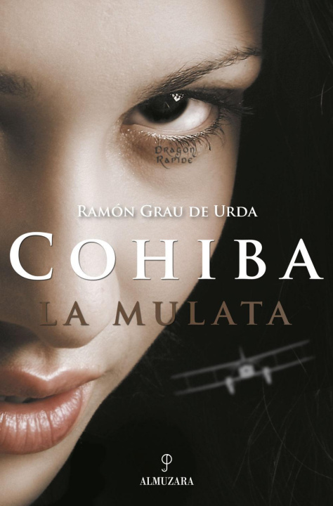 Kniha Cohiba la mulata Ramón Grau de Urda