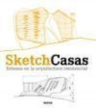 Carte Sketch casas : esbozos en la arquitectura residencial 