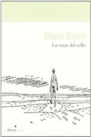 Книга Las rutas del exilio Marc Ripol Sainz