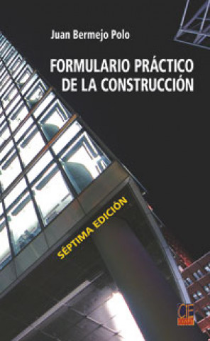 Kniha Formulario práctico de la construcción Juan Bermejo Polo