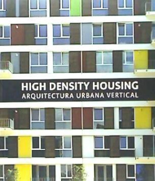 Kniha High density housing : arquitectura urbana vertical Sergi Costa Durán