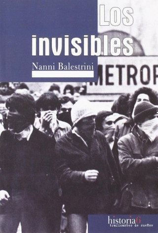 Książka Los invisibles Nanni Balestrini