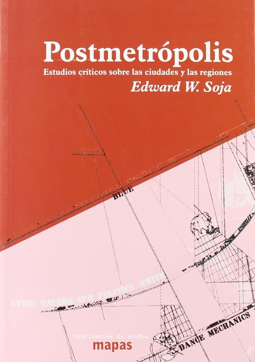 Carte Postmetrópolis : estudios críticos sobre las ciudades y las regiones Edward W. Soja