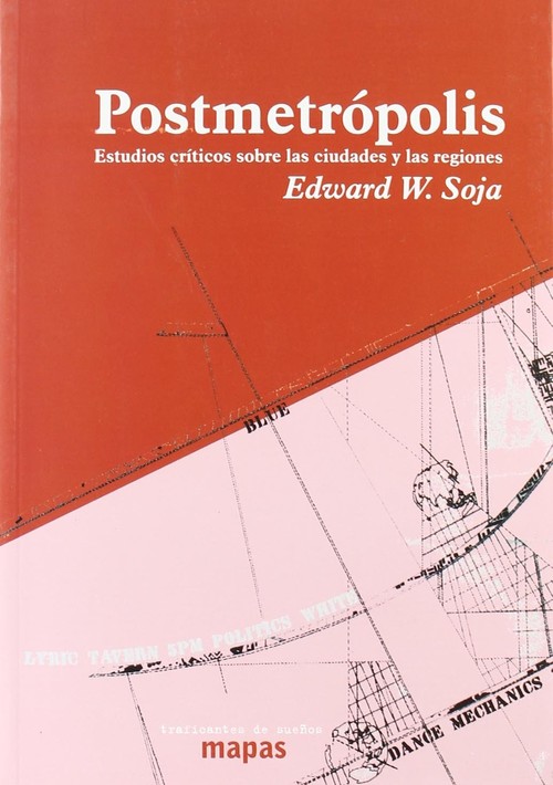 Książka Postmetrópolis : estudios críticos sobre las ciudades y las regiones Edward W. Soja