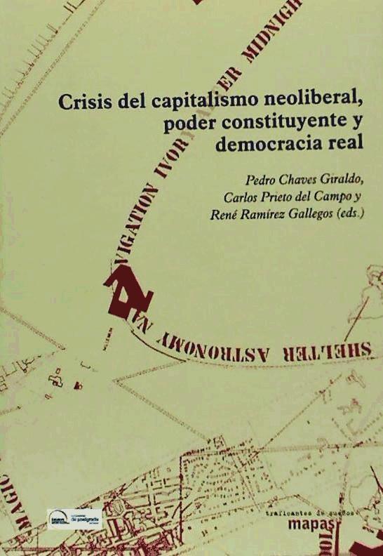 Carte Crisis del capitalismo neoliberal, poder constituyente y democracia real 