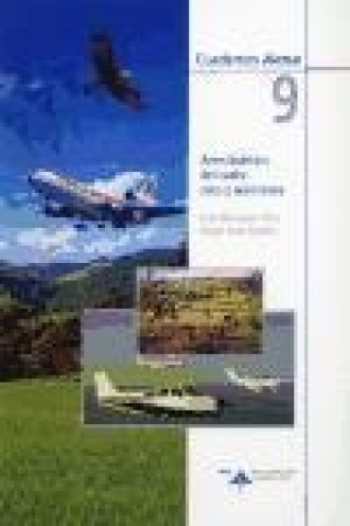 Knjiga Aerodinámica del vuelo : aves y aeronaves José Meseguer Ruiz