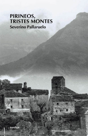 Kniha Pirineos, tristes montes Severino Pallaruelo